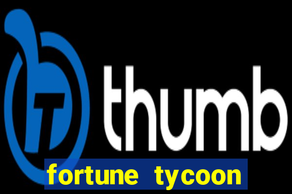 fortune tycoon slots download